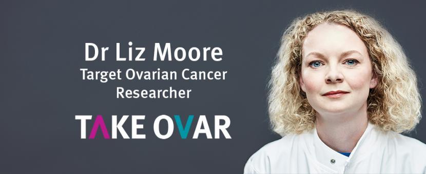 Dr Liz Moore, Target Ovarian Cancer Researcher