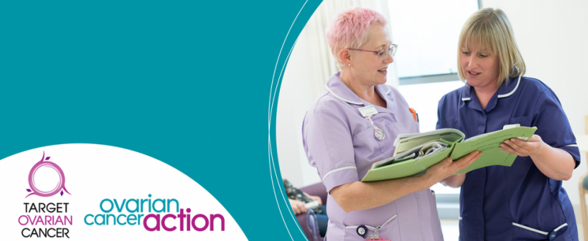 Target Ovarian Cancer and Ovarian Cancer Action branded image of two nurses discussing patient notes
