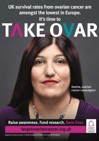 Seema, a woman with ovarian cancer featuring on a Target Ovarian Cancer TAKE OVAR campaign poster