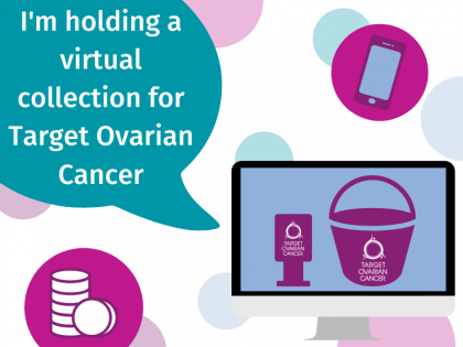 'I'm holding a virtual collection for Target Ovarian Cancer' template image for fundraising